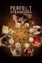 Perfect Strangers (2017) Perfect Strangers (2017)