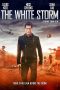 The White Storm (2013) The White Storm (2013)