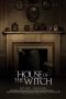 House of the Witch (2017) House of the Witch (2017)
