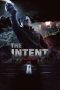 The Intent (2016) The Intent (2016)