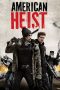 American Heist (2014) American Heist (2014)
