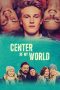 Center of My World (2016) Center of My World (2016)