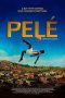 Pelé: Birth of a Legend (2016) Pelé: Birth of a Legend (2016)
