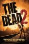 The Dead 2: India (2013) The Dead 2: India (2013)
