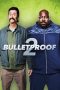 Download Streaming Film Bulletproof 2 (2020) Subtitle Indonesia HD Bluray