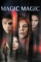 Magic Magic (2013) Magic Magic (2013)