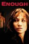 Enough (2002) Enough (2002)