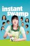 Instant Swamp (2009) Instant Swamp (2009)