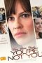 You're Not You (2014) You're Not You (2014)