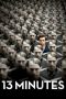13 Minutes (2015) 13 Minutes (2015)