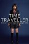 Time Traveller: The Girl Who Leapt Through Time (2010) Time Traveller: The Girl Who Leapt Through Time (2010)