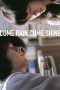 Come Rain, Come Shine (2011) Come Rain, Come Shine (2011)