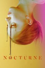 Download Streaming Film Nocturne (2020) Subtitle Indonesia HD Bluray