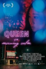 Download Streaming Film Queen of the Morning Calm (2019) Subtitle Indonesia HD Bluray