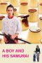 A Boy and His Samurai (2010) A Boy and His Samurai (2010)