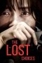 The Lost Choices (2015) The Lost Choices (2015)