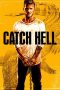 Catch Hell (2014) Catch Hell (2014)