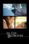 In the Bedroom (2001) In the Bedroom (2001)
