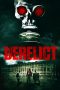 Derelict (2017) Derelict (2017)