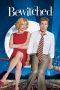 Bewitched (2005) Bewitched (2005)