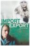 Import Export (2007) Import Export (2007)