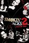 Smokin' Aces 2: Assassins' Ball (2010) Smokin' Aces 2: Assassins' Ball (2010)