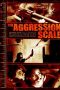 The Aggression Scale (2012) The Aggression Scale (2012)