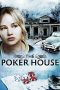 The Poker House (2008) The Poker House (2008)