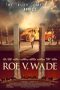 Download Streaming Film Roe v. Wade (2021) Subtitle Indonesia HD Bluray