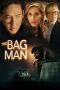 The Bag Man (2014) The Bag Man (2014)