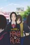 The Case of Hana & Alice (2015) The Case of Hana & Alice (2015)