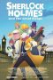 Sherlock Holmes and the Great Escape (2019) Sherlock Holmes and the Great Escape (2019)