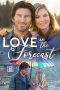 Love in the Forecast (2020) Love in the Forecast (2020)