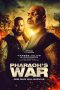 Pharaoh's War (2019) Pharaoh's War (2019)