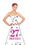 27 Dresses (2008) 27 Dresses (2008)