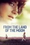 From the Land of the Moon (2016) From the Land of the Moon (2016)