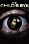 The Child's Eye (2010) The Child's Eye (2010)