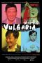 Vulgaria (2012) Vulgaria (2012)