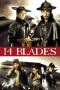 14 Blades (2010) 14 Blades (2010)
