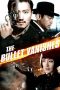 The Bullet Vanishes (2012) The Bullet Vanishes (2012)