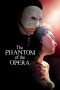 The Phantom of the Opera (2004) The Phantom of the Opera (2004)