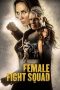 Female Fight Squad (2016) Female Fight Squad (2016)