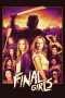 The Final Girls (2015) The Final Girls (2015)