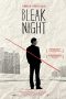 Bleak Night (2010) Bleak Night (2010)