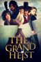 The Grand Heist (2012) The Grand Heist (2012)