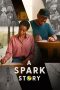 A Spark Story (2021) A Spark Story (2021)
