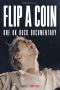 Flip a Coin: ONE OK ROCK Documentary (2021) Flip a Coin: ONE OK ROCK Documentary (2021)