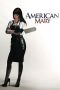 American Mary (2012) American Mary (2012)