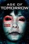 Age of Tomorrow (2014) Age of Tomorrow (2014)