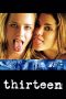 Thirteen (2003) Thirteen (2003)